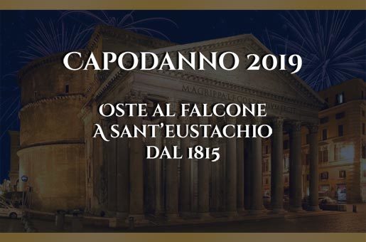 Capodanno Ristorante Oste al Falcone A sant’ eustachio dal 1815